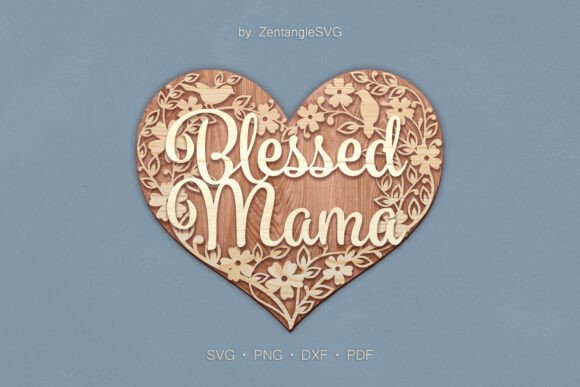 Blessed Mama 3D SVG Laser Cutting for Mother S Day